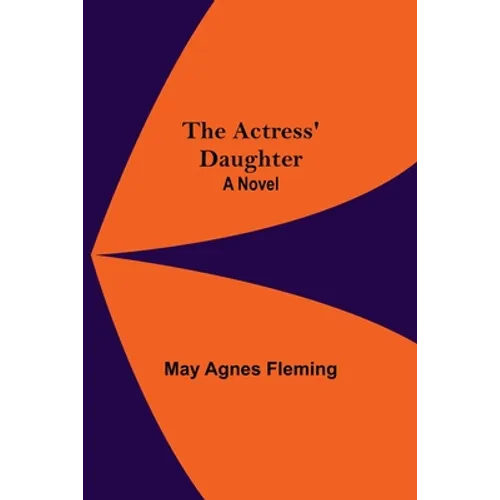 The Actress' Daughter