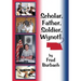Scholar, Father, Soldier, Wynot!