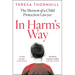 In Harm's Way: The Memoir of a Child Protection Lawyer from the Most Secretive Court in England and Wales - The Family Court