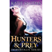 Hunters & Prey