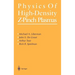 Physics of High-Density Z-Pinch Plasmas