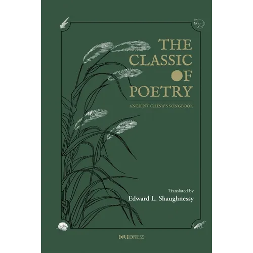 The Classic of Poetry: Ancient China's Songbook