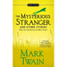 The Mysterious Stranger and Other Stories