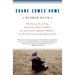 Shane Comes Home