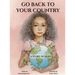 Go Back to Your Country: A Story of Hope