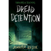 Dread Detention