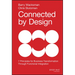 Connected by Design: Seven Principles for Business Transformation Through Functional Integration
