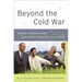 Beyond the Cold War: Lyndon Johnson and the New Global Challenges of the 1960s