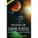 Practicing the Cosmic Science: Key Insights in Modern Astrology