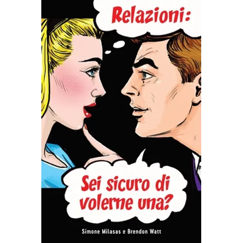Relazioni: sei sicuro di volerne una? (Italian)