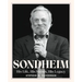 Sondheim: His Life, His Shows, His Legacy