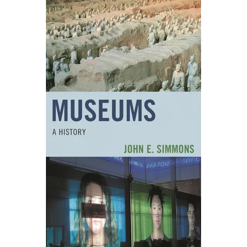 Museums: A History