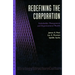 Redefining the Corporation: Stakeholder Management and Organizational Wealth