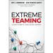 Extreme Teaming: Lessons in Complex, Cross-Sector Leadership