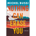 Nothing Can Erase You: A Thriller