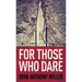 For Those Who Dare