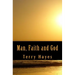 Man, Faith and God