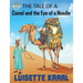 The Tale of the Camel and the Eye of a Needle