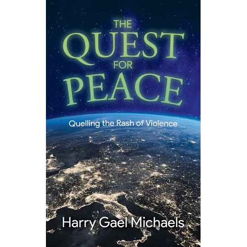 The Quest for Peace: Quelling the Rash of Violence