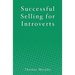 Successful Selling for Introverts