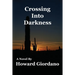 Crossing Into Darkness