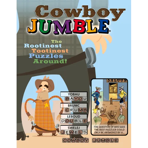 Cowboy Jumble: The Rootinest, Tootinest Puzzles Around!