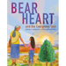 Bear Heart and the Evergreen Tree