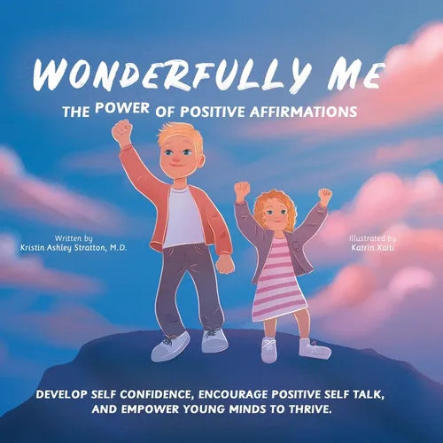 Wonderfully Me: The Power of Positive Affirmations