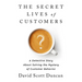 The Secret Lives of Customers: A Detective Story about Solving the Mystery of Customer Behavior