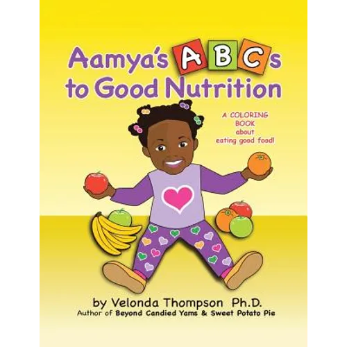 Aamya's ABC's to Good Nutrition
