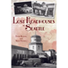 Lost Roadhouses of Seattle