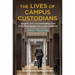 The Lives of Campus Custodians: Insights into Corporatization and Civic Disengagement in the Academy