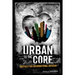 Urban to the Core
