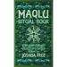 The Maqlu Ritual Book: A Pocket Companion to Babylonian Exorcisms, Banishing Rites & Protective Spells