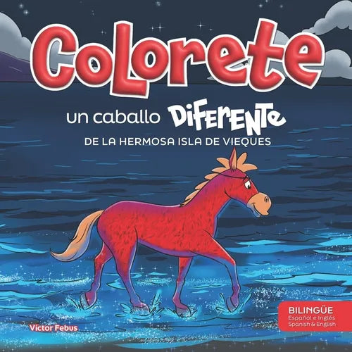 Colorete un Caballo Diferente: De la Hermosa Isla de Vieques