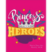Princess Heroes