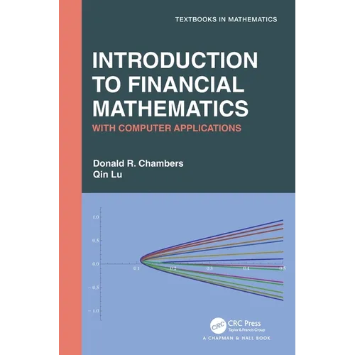 Introduction to Financial Mathematics: With Computer Applications