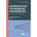 Introduction to Financial Mathematics: With Computer Applications
