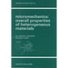 Micromechanics: Overall Properties of Heterogeneous Materials