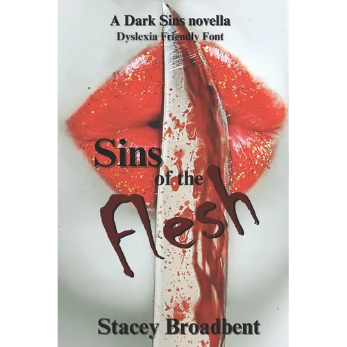 Sins of the Flesh: Dyslexia Friendly Font