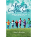 The Parent's Complete Guide: What to Teach, How and When to Teach It