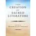 The Creation of Sacred Literature