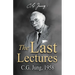 The Last Lectures: CG Jung, 1958