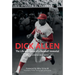 Dick Allen, the Life and Times of a Baseball Immortal: An Illustrated Biography