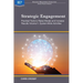 Strategic Engagement: Practical Tools to Raise Morale and Increase Results: Volume II System-Wide Activities