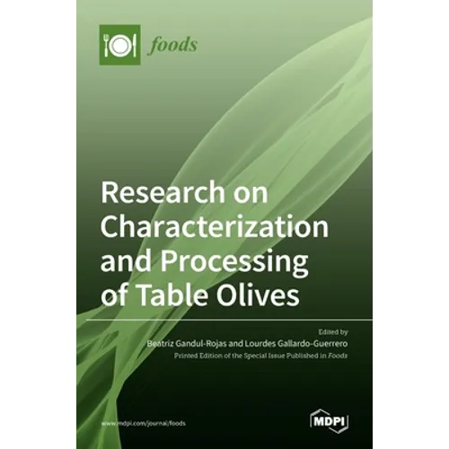 Research on Characterization and Processing of Table Olives