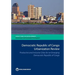 Democratic Republic of Congo Urbanization Review: Productive and Inclusive Cities for an Emerging Congo