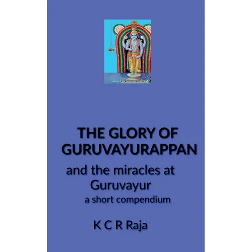 The Glory of Guruvayurappan