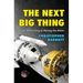 The Next Big Thing: From 3D Printing to Mining the Moon