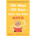100 Ways in 100 Days to Teach Your Baby Maths